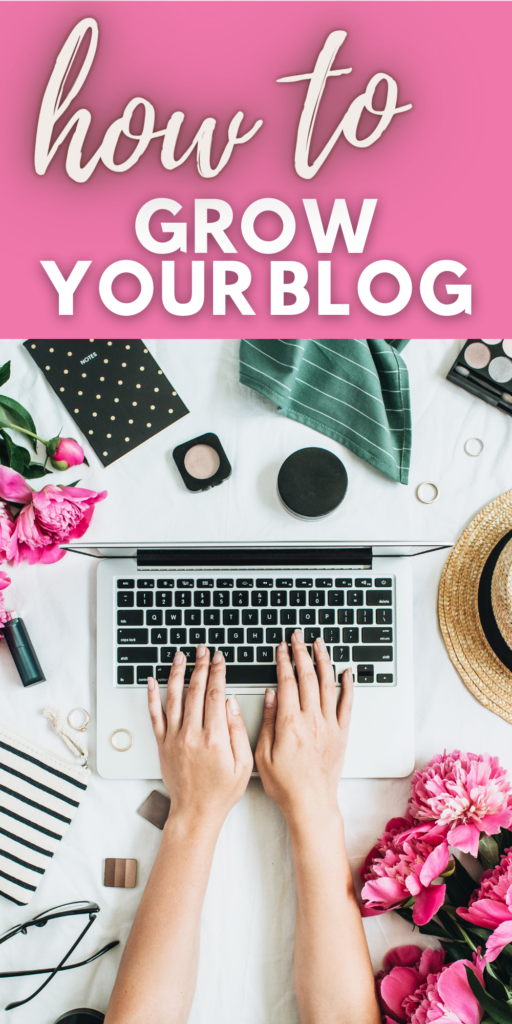 GROWING YOUR BLOG