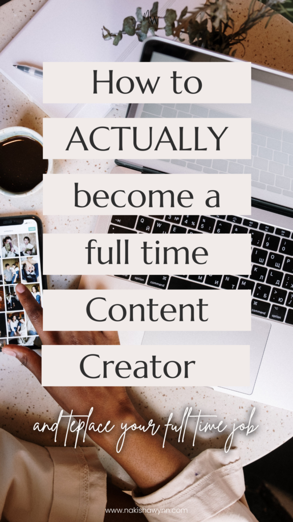 how to become a full time content creator
